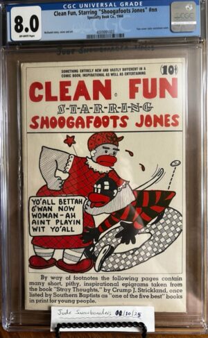 Clean Fun, Starring ?Shoogafoots Jones? #nn 8.0 CGC KEY: 1944 Controversial!