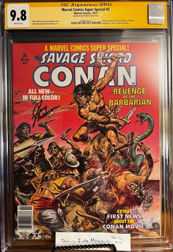 Marvel Comics Super Special #2 9.8 CGC SS Signed by Roy Thomas! "Conan" movie preview