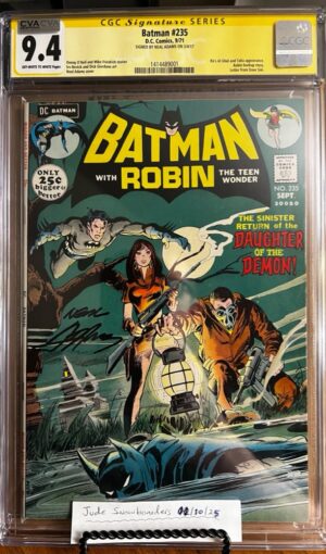 Batman #235 9.4 CGC SS Signed by Neal Adams (CVA Sticker!) KEY: 2nd app of Ra's al Ghul!