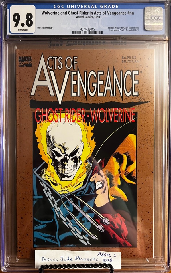 Wolverine and Ghost Rider: Acts Of Vengeance #nn 9.8 CGC KEY: UNICORN! Collects Marvel Comics Presents #64-71!