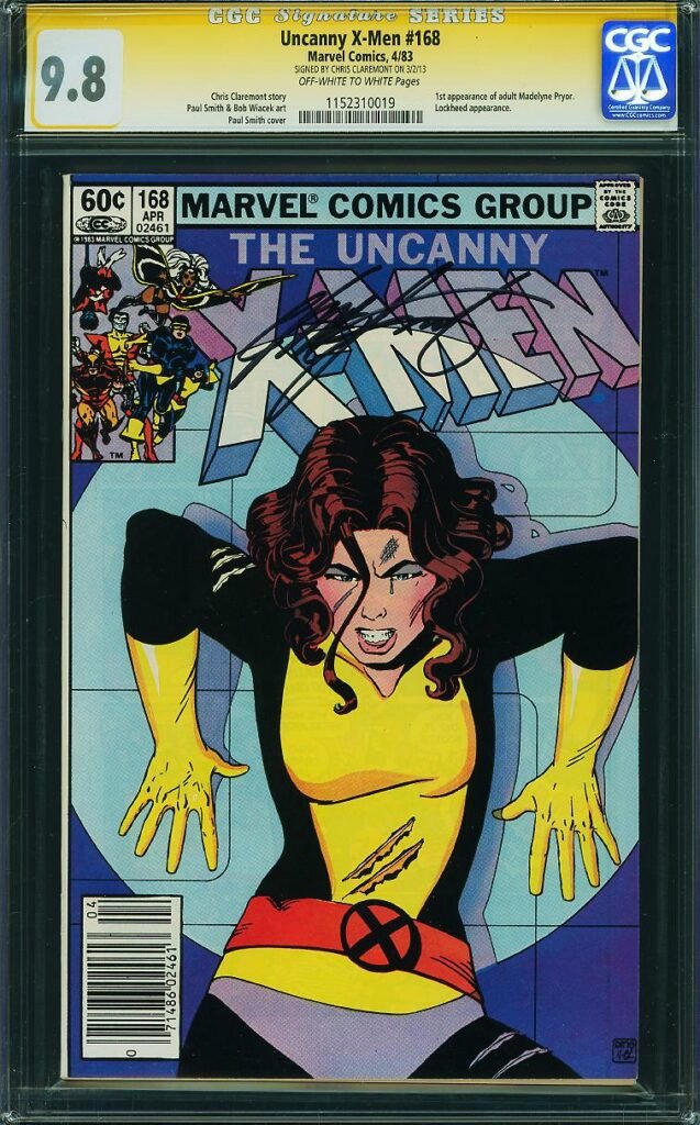 Uncanny X-Men #168 NEWSSTAND 9.8 CGC SS Signed by Chris Claremont! KEY: 1st app of Madelyne Pryor!