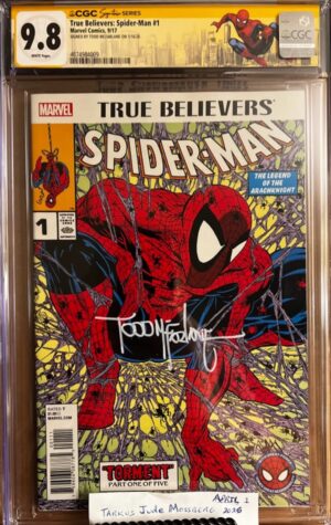 True Believers: Spider-Man #1 9.8 CGC SS SIgned by Todd McFarlane!