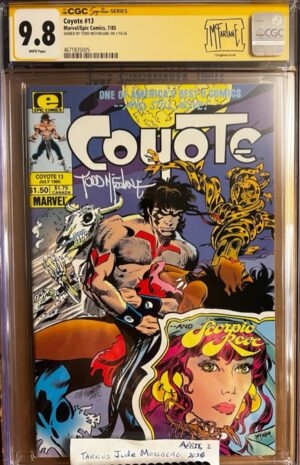 Coyote #13 9.8 CGC SS Signed by Todd McFarlane! KEY: 1st cover art by Todd McFarlane for Marvel under the Epic Comics imprint