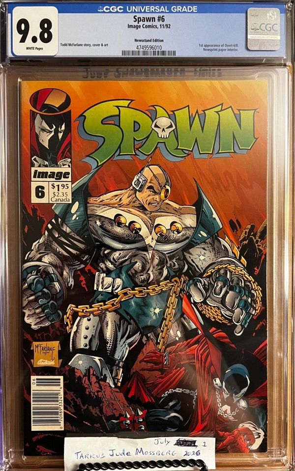 Spawn #6 9.8 CGC Newsstand KEY: 1st app of Overtkill