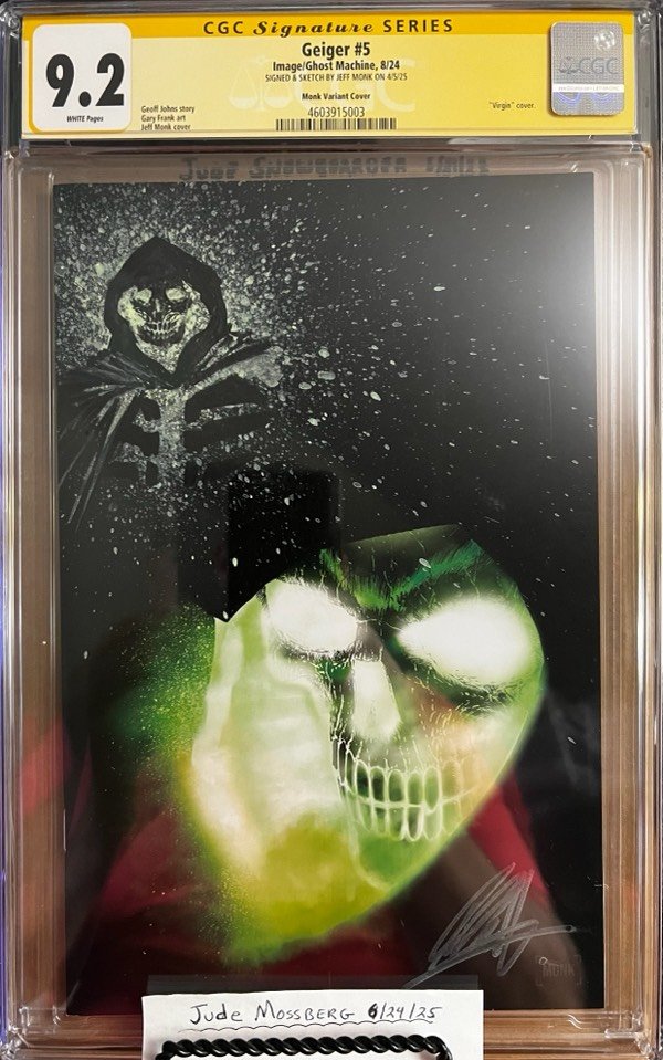 Geiger #5 9.2 CGC SS Signed & Sketched by Monk! KEY: Jeff Monk's 1st Cover!