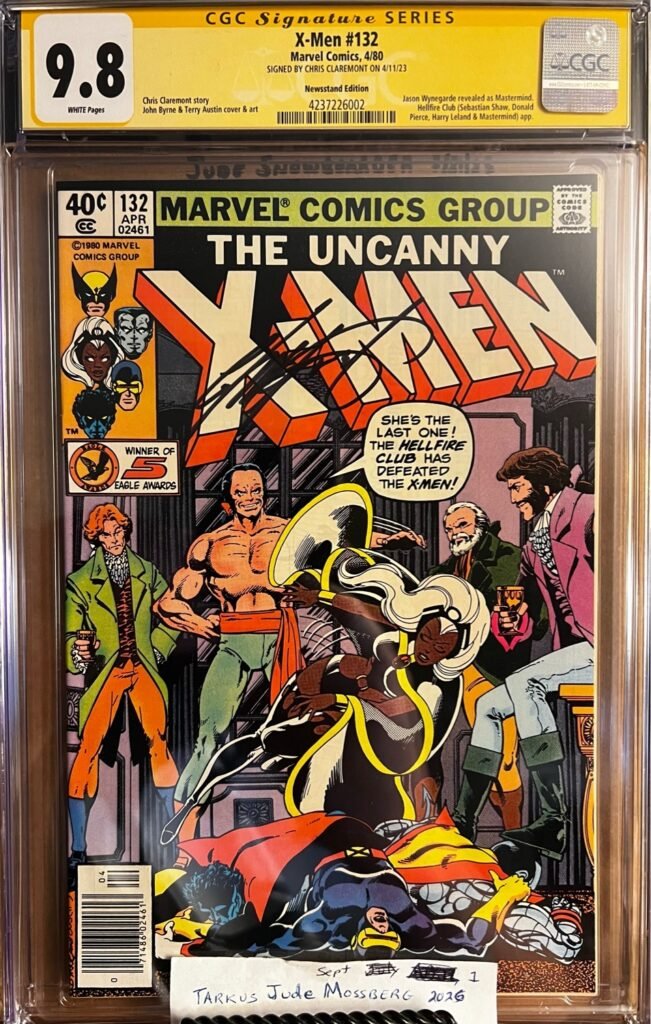 X-Men #132 NEWSSTAND 9.8 CGC SS Signed by Chris Claremont! KEY: 1st full team app of the Hellfire Club