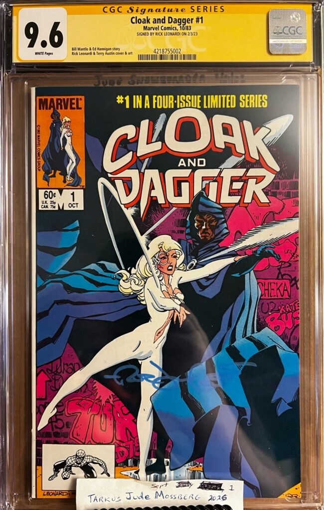 Cloak and Dagger #1 9.6 CGC SS Signed by Rick Leonardi!