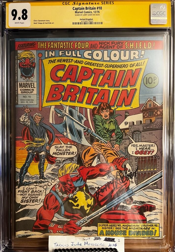 Captain Britain #10 9.8 CGC SS Signed by Larry Lieber! KEY: 1st cover app of Psylocke!
