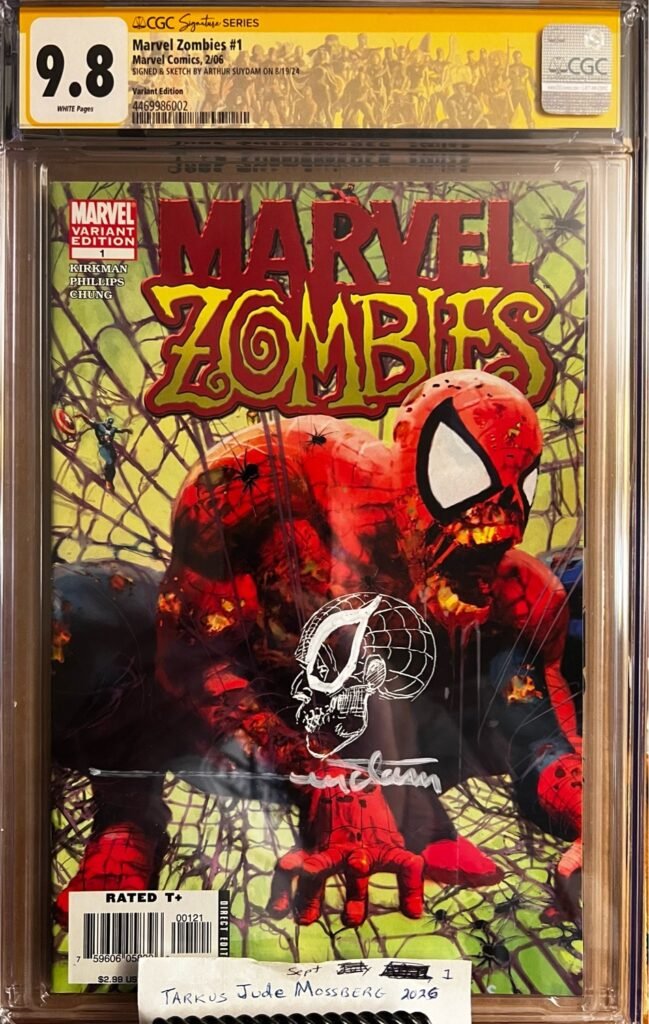 Marvel Zombies #1 9.8 CGC SS Signed & Sketched by Arthur Suydam! KEY: Variant/2nd Print Spider-Man #1 Homage